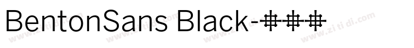 BentonSans Black字体转换